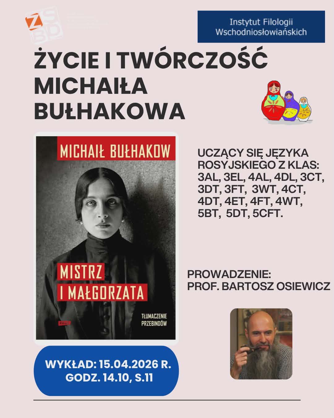 "Życie i twórczość Michaiła Bułhakowa" - wykład prof. Bartosza Osiewicza